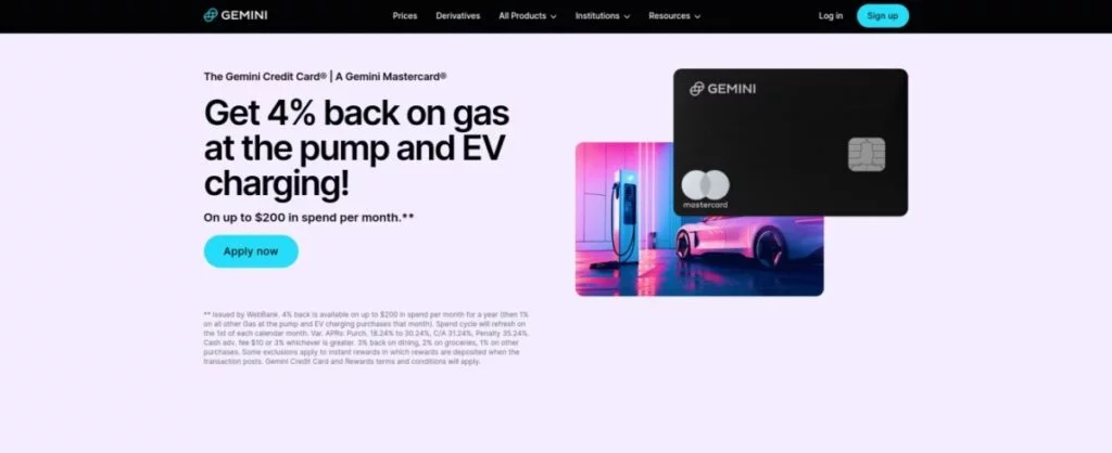 A webpage promoting the Gemini Crypto Debit Card highlights an impressive 4% cashback on gas and EV charging. An image of the card is displayed alongside illustrations of a gas pump and an electric vehicle, emphasizing its versatile benefits for both traditional and modern fuel sources.