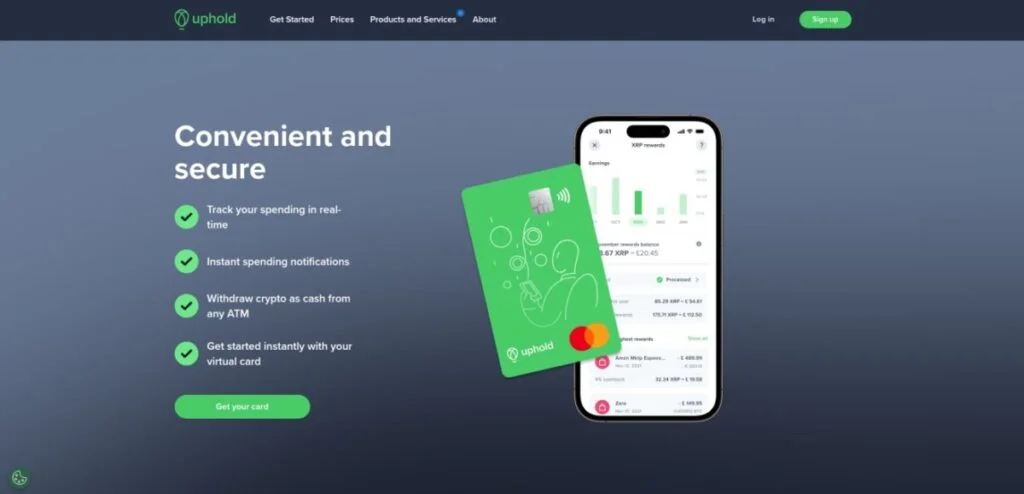 A screenshot shows a promotional image for Uphold, featuring a smartphone displaying financial data and a green card. Text highlights features like real-time spending tracking, instant notifications, ATM withdrawals, and even supports use as a crypto debit card.